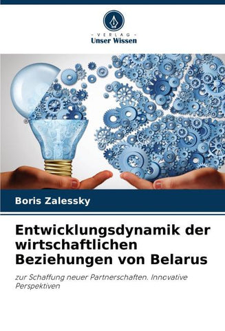 Entwicklungsdynamik der wirtschaftlichen Beziehungen von Belarus
