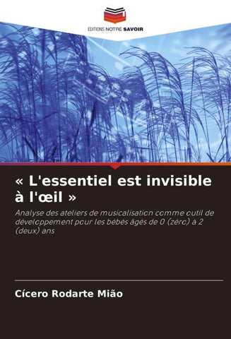 ' L'essentiel est invisible à l'¿il '