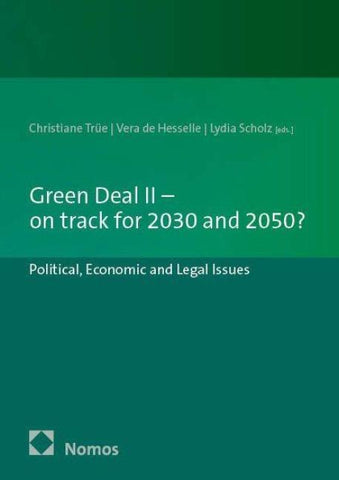 Green Deal II – on track for 2030 and 2050?