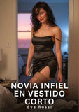 Novia Infiel en Vestido Corto