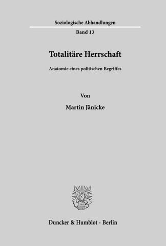 Totalitäre Herrschaft.