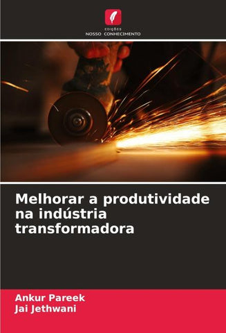 Melhorar a produtividade na indústria transformadora
