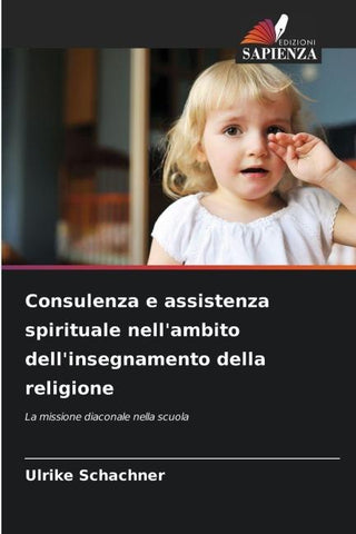 Consulenza e assistenza spirituale nell'ambito dell'insegnamento della religione