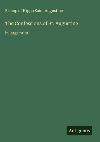 The Confessions of St. Augustine