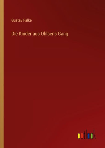 Die Kinder aus Ohlsens Gang