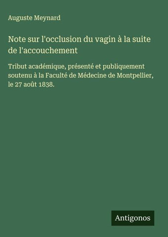 Note sur l'occlusion du vagin à la suite de l'accouchement