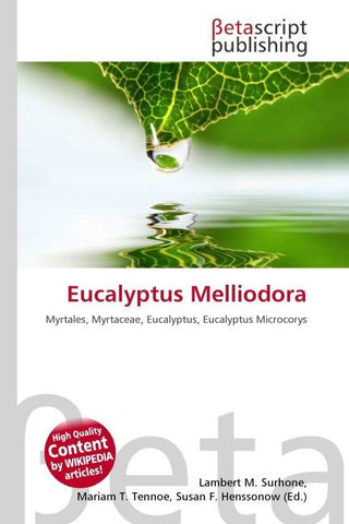 Eucalyptus Melliodora