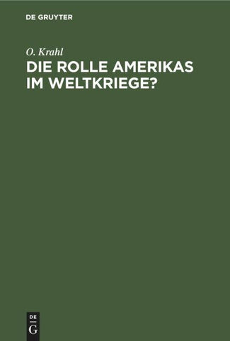 Die Rolle Amerikas im Weltkriege?