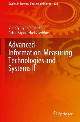 Advanced Information-Measuring Technologies and Systems II