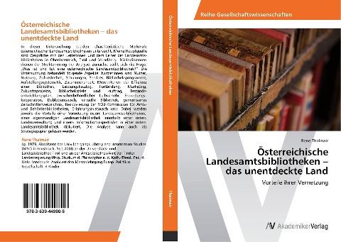 Österreichische Landesamtsbibliotheken - das unentdeckte Land