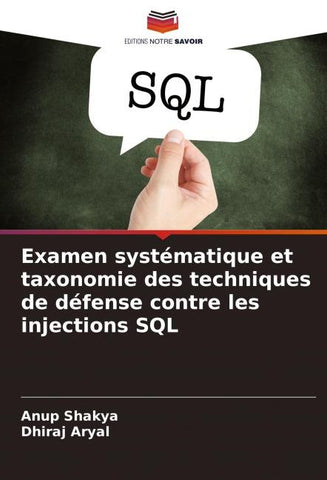 Examen systématique et taxonomie des techniques de défense contre les injections SQL