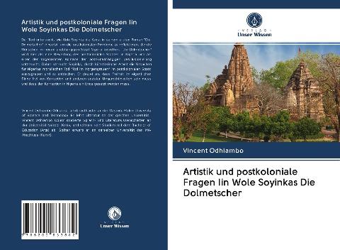 Artistik und postkoloniale Fragen Iin Wole Soyinkas Die Dolmetscher