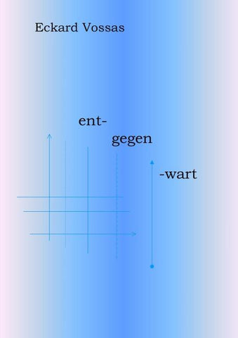 Entgegenwart