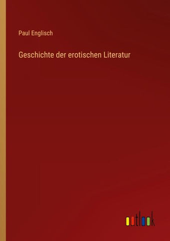 Geschichte der erotischen Literatur