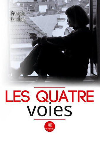 Les quatre voies