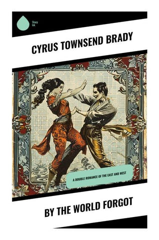 By the World Forgot