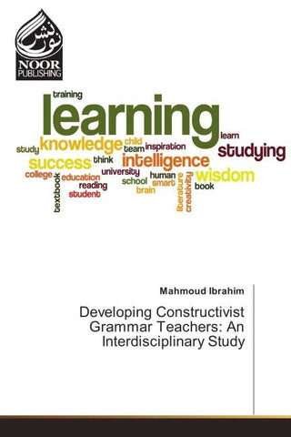Developing Constructivist Grammar Teachers: An Interdisciplinary Study