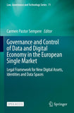Governance and Control of Data and Digital Economy in the European Single Market