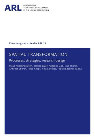 Spatial transformation – processes, strategies, research designs