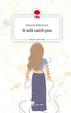 It will catch you. Life is a Story - story.one