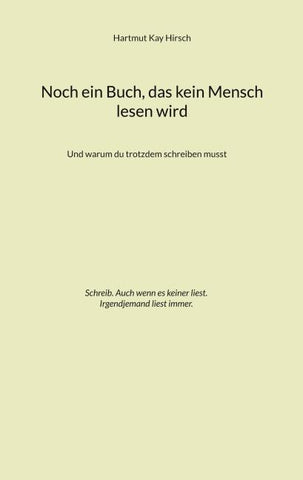 Noch ein Buch, das kein Mensch lesen wird