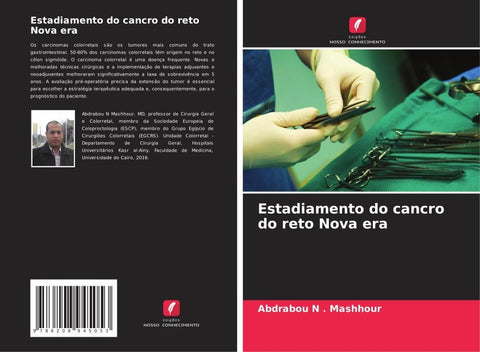 Estadiamento do cancro do reto Nova era