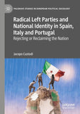 Radical Left Parties and National Identity in Spain, Italy and Portugal