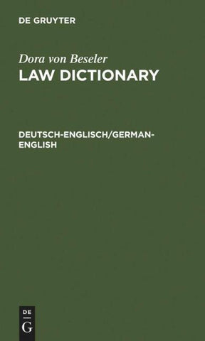 Dora von Beseler: Law Dictionary / Deutsch-Englisch/German-English