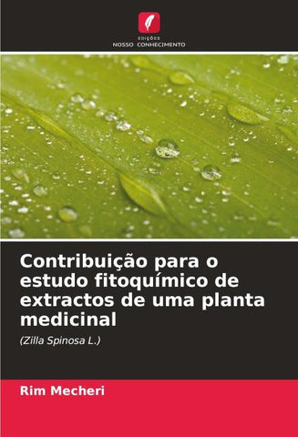 Contribuição para o estudo fitoquímico de extractos de uma planta medicinal