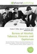 Bureau of Alcohol, Tobacco, Firearms and Explosives