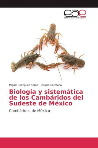 Biología y sistemática de los Cambáridos del Sudeste de México