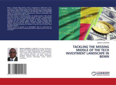 TACKLING THE MISSING MIDDLE OF THE TECH INVESTMENT LANDSCAPE IN BENIN