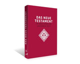 Das neue Testament. Übertragen in die Sprache unserer Zeit.