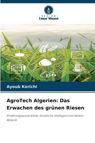 AgroTech Algerien: Das Erwachen des grünen Riesen