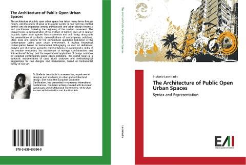 The Architecture of Public Open Urban Spaces