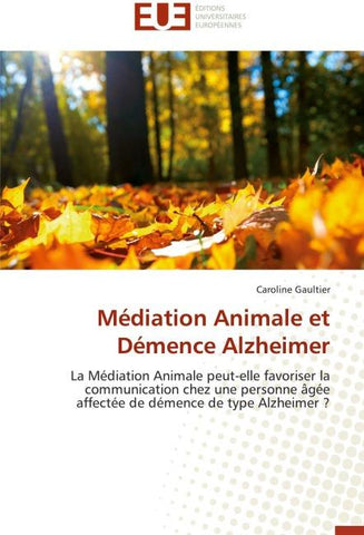 Médiation Animale et Démence Alzheimer