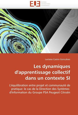 Les dynamiques d'apprentissage collectif dans un contexte SI
