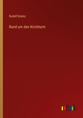 Rund um den Kirchturm