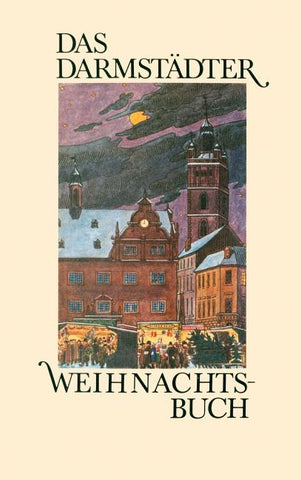 Das Darmstädter Weihnachtsbuch
