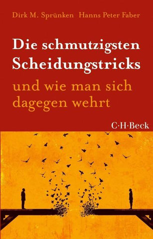 Die schmutzigsten Scheidungstricks