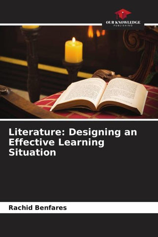 Literature: Designing an Effective Learning Situation
