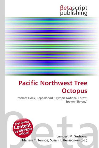 Pacific Northwest Tree Octopus