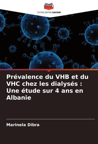 Prévalence du VHB et du VHC chez les dialysés : Une étude sur 4 ans en Albanie