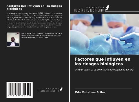 Factores que influyen en los riesgos biológicos