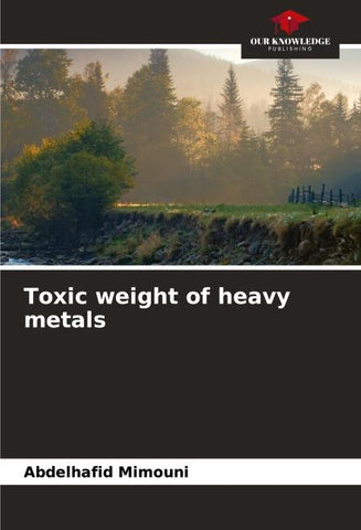 Toxic weight of heavy metals