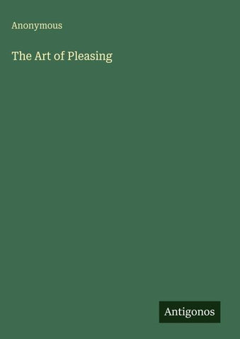 The Art of Pleasing