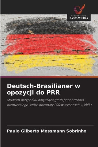 Deutsch-Brasilianer w opozycji do PRR