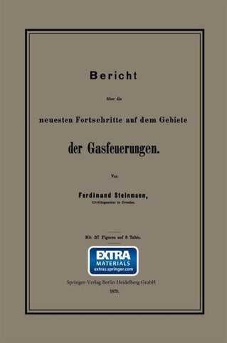Bericht über die neuesten Fortschritte auf dem Gebiete der Gasfeuerungen