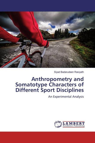Anthropometry and Somatotype Characters of Different Sport Disciplines