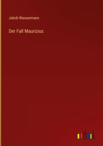Der Fall Maurizius